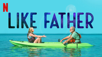 Like Father (2018)