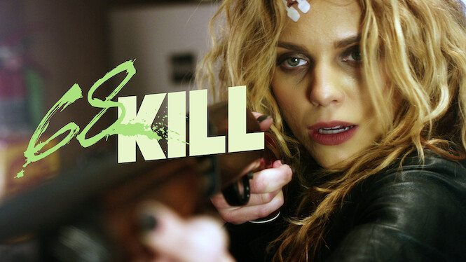 68 Kill (2017) - Netflix | Flixable