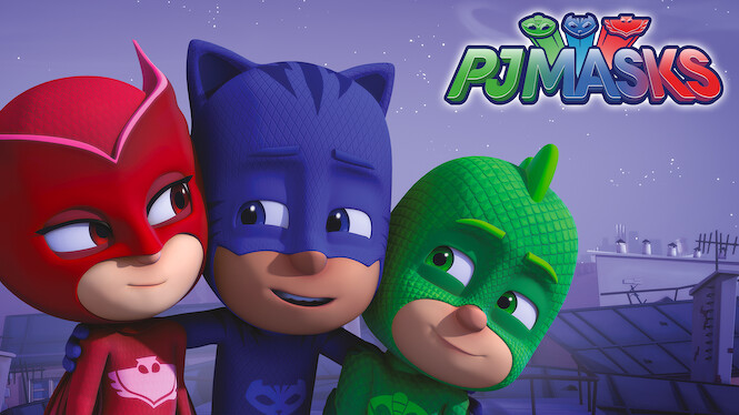 PJ Masks (2018) - Netflix | Flixable
